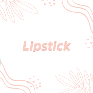 Lipstick